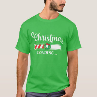 T-shirt Noël Chargement Je Noël Funny Noël drôle