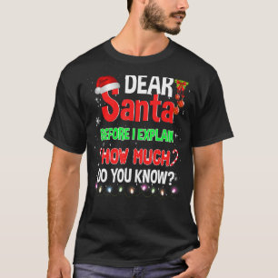 T-shirt Noël Cher Père Noël Avant D'Expliquer Combien Fair