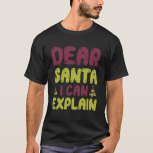 T-shirt Noël Cher Père Noël Je peux expliquer la famille N