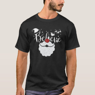 T-shirt Noël Croire Santa Hat Père Noël Beard Reindeer X