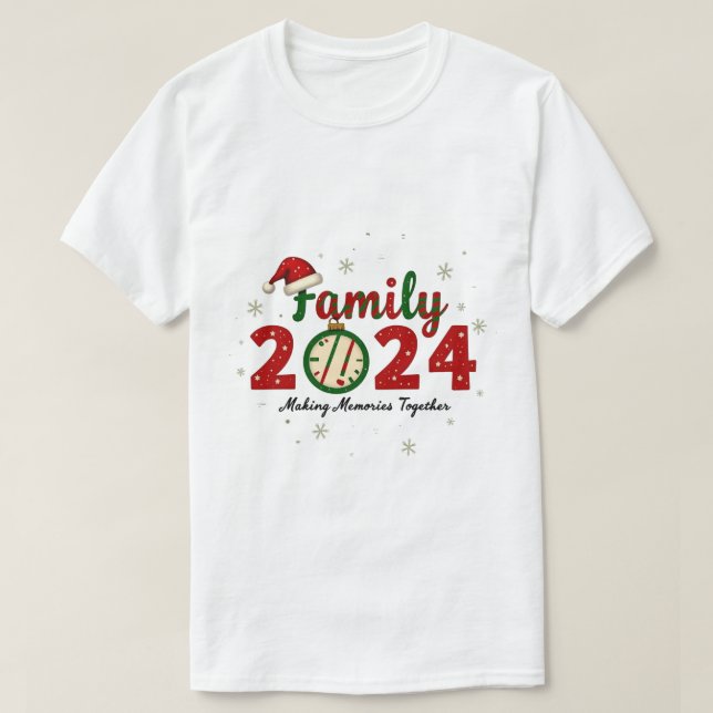 T-shirt Noël de famille 2024 Faire des souvenirs (Design devant)