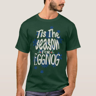 T-shirt Noël Drôle C'Est Les Fêtes De Saison