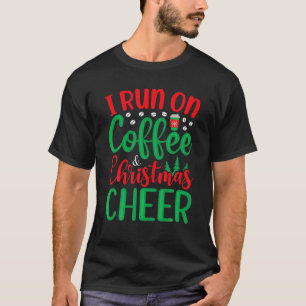 T-shirt Noël Drôle Pour Les Hommes Que Je Coure Sur Le Caf