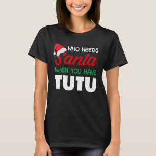 T-shirt Noël drôle qui a besoin de Père Noël Tutu Hawaii H