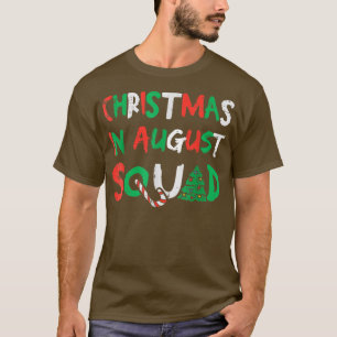 T-shirt Noël En Août Squad Drôle Été Noël Hommes Deux