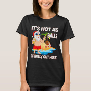 T-shirt Noël en Juillet C'est Chaud Comme Drôle de Père No