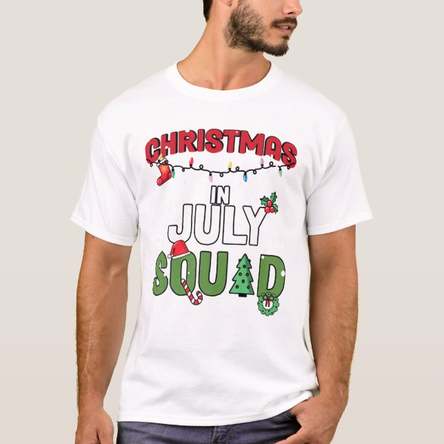 T-shirt Noël En Juillet Squad Anniversaire Squad Fête de N (Devant)