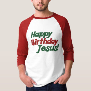 T-shirt Noël est l'anniversaire de Jésus