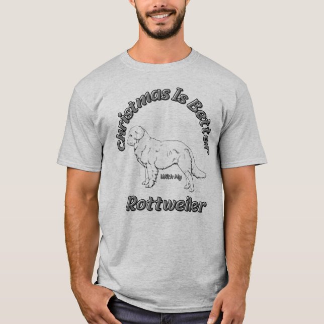 T-shirt Noël est meilleur avec Rottweiler (Devant)