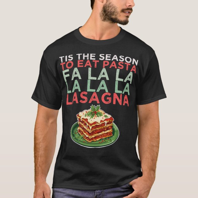 T-shirt Noël Fa la Lasagna Pasta vacances (Devant)