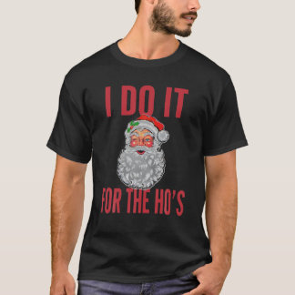 T-shirt Noël Je le fais pour le Ho's Père Noël Smile Match