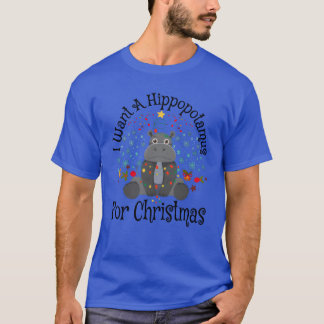 T-shirt Noël Je veux un Hippopotame Pour la pinte de Noël