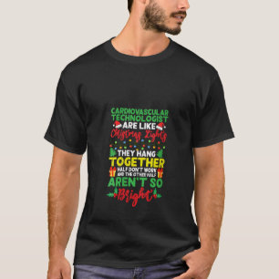 T-shirt Noël Lumière Technologue Cardiovasculaire Xmas H