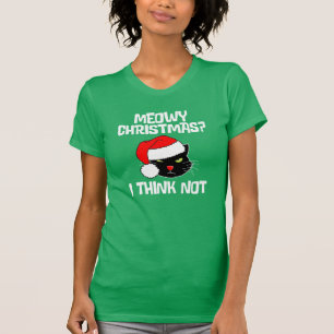 T-shirt Noël Meowy ? Je Ne Pense Pas. Noël drôle