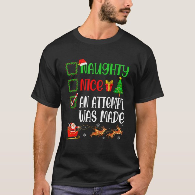 T-shirt Noël Nice Naughty Une Tentative A Été Fait Drôle X (Devant)