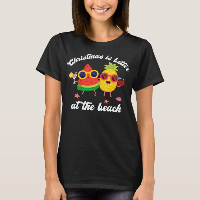 T-shirt Noël vaut mieux à la plage? Noël en juillet (Devant)