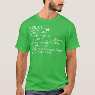 T-shirt Noelle Nom Noelle Définition Noelle Nom Femme N