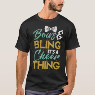 T-shirt Nœuds et Bling c'est une chose de cheer Cheerleadi