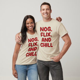 T-shirt Nog Flix et détente Design de slogan de Noël drôle