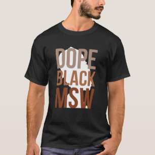 T-shirt Noir MSW Melanated Maîtrise en travail social Dipl