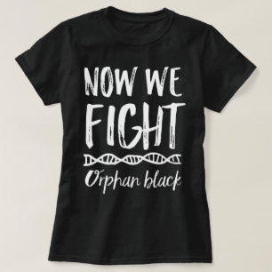 T-shirt Noir orphelin maintenant nous combattons le