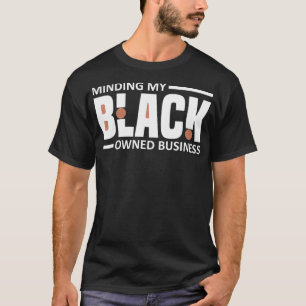 T-shirt Noir Possède Hustlers Histoire Mois Melanin Cadeau