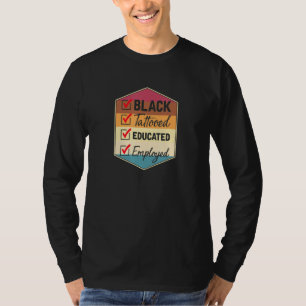 T-shirt Noir Tattooed Educated Employé Africain Américain