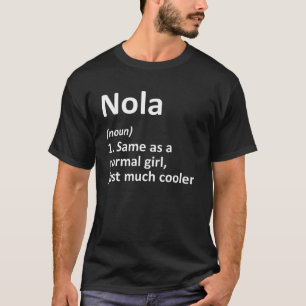 T-shirt NOLA Définition Nom personnalisé Funny Birthday G