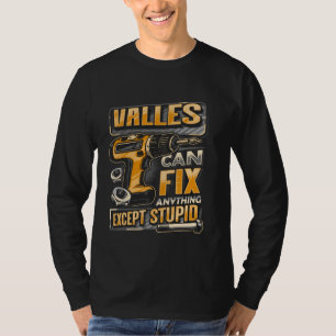 T-shirt Nom de famille Valles peut réparer n'importe quoi