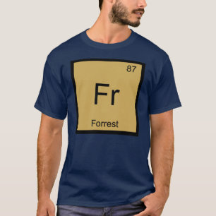 T-shirt Nom de forêt Élément chimique Tableau périodique