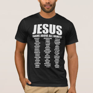 T-shirt NOM DE JÉSUS AU-DESSUS DE TOUS LES NOMS !T-shirts