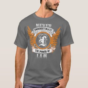 T-shirt Nom De Lam Chemise Ne Sous-Estime Jamais Le Pouvoi