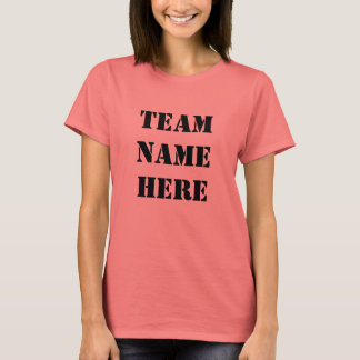 T-shirt NOM DE L'ÉQUIPE ICI (confectionnez votre propre t-