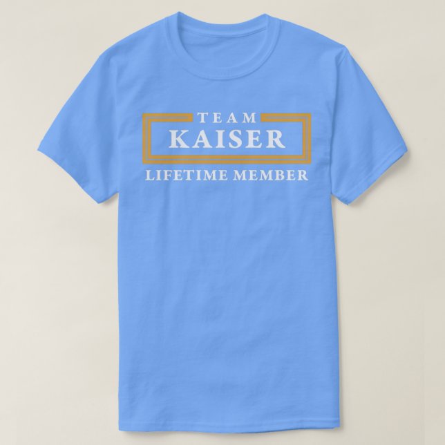 T-shirt Nom du membre à vie Team Kaiser (Design devant)