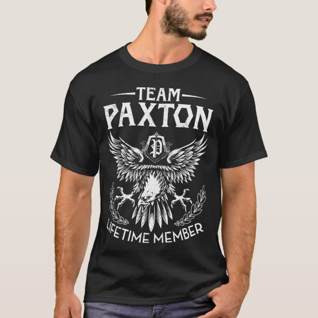 T-shirt Nom du membre à vie Team PAXTON (Devant)