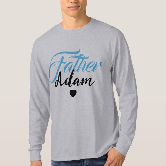 T-shirt Nom du père personnalisé moderne - Spécial Personn (Devant)