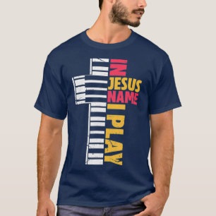 T-shirt Nom I Play Piano Christians