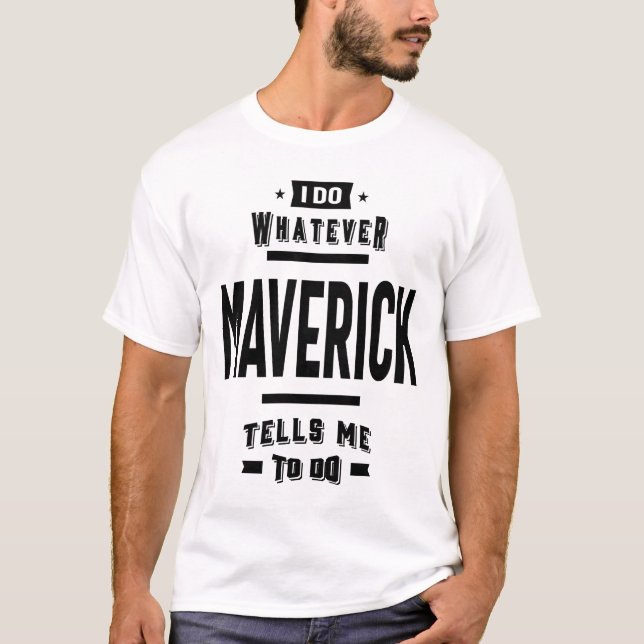 T-shirt Nom personnalisé Maverick Cadeau d'anniversaire (Devant)