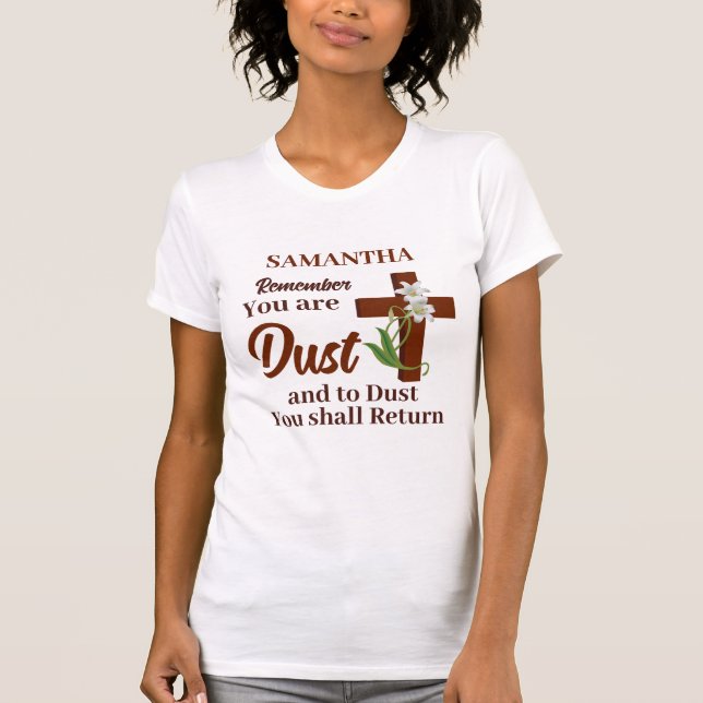 T-shirt Nom Personnalisé Se Souvenir Que Vous Êtes Poussiè (Devant)