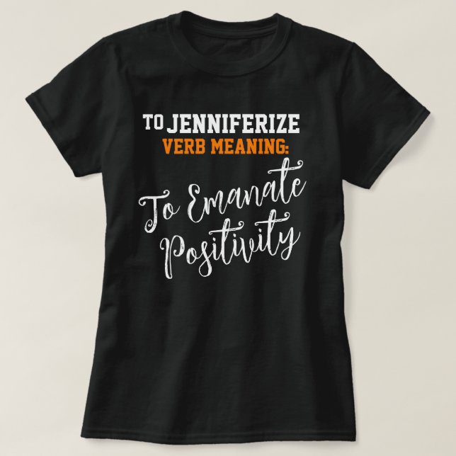 T-shirt Nom populaire Jennifer Positivity Cadeau d'anniver (Design devant)