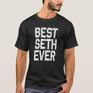 T-shirt Nom Seth Meilleur Seth Jamais