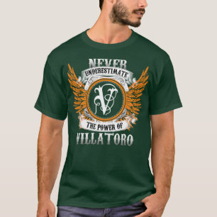 T-shirt Nom Villatoro Chemise Ne Sous-Estime Jamais Le Pou