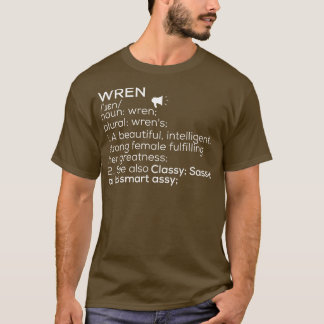 T-shirt Nom Wren Définition Wren Nom Femme Wren Me Wren