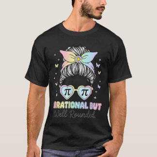 T-shirt Nombre Pi Irrationnel Mais Bien Rond Prof De Maths