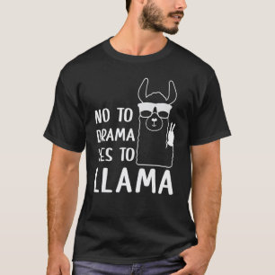 T-shirt Non au Drame Oui au Propriétaire de Lama Lama Lama