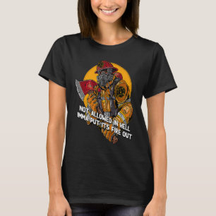 T-shirt Non autorisé dans l'enfer incendie incendie Humour