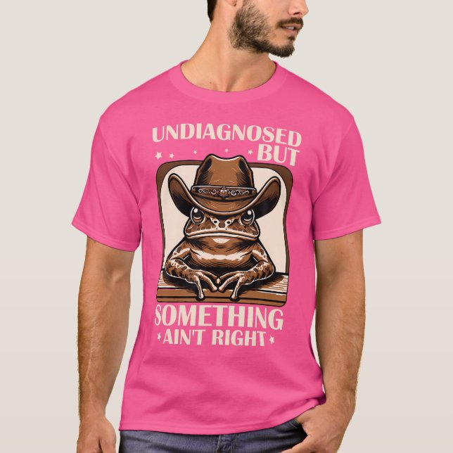 T-shirt Non Diagnostiqué Mais Quelque Chose Ne Va Pas Bien (Devant)