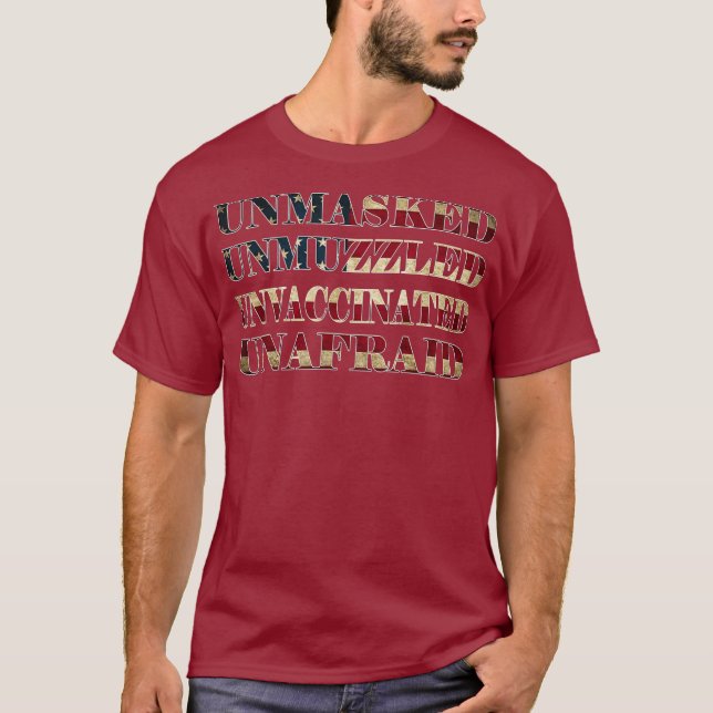 T-shirt Non masqué Non muselé Non vacciné Sans crainte (Devant)