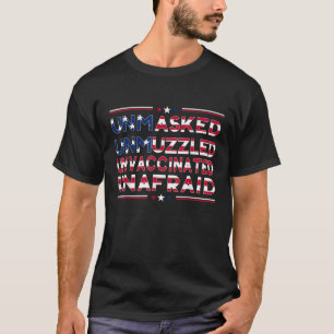 T-shirt Non Masqué Non Muzzé Non Vacciné Sans Peur Usa Ame
