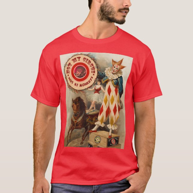 T-shirt non mon cirque non mes singes, NON MON PROBLÈME (Devant)